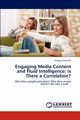 Engaging Media Content and Fluid Intelligence, Zerovnik Gregory