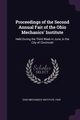Proceedings of the Second Annual Fair of the Ohio Mechanics' Institute, Ohio Mechanics' Institute. Fair