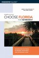 Choose Florida for Retirement, Gollattscheck James F.