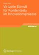 Virtuelle Stimuli fr Kundentests im Innovationsprozess, Rode Philipp