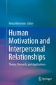 Human Motivation and Interpersonal Relationships, 