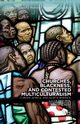 Churches, Blackness, and Contested Multiculturalism, 