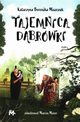 Tajemnica Dbrwki, Miszczuk Katarzyna Berenika