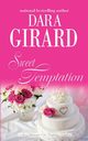 Sweet Temptation, Girard Dara