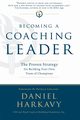 Becoming a Coaching Leader, Harkavy Daniel S.