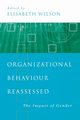 Organizational Behaviour Reassessed, 