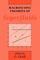 Macroscopic Theories of Superfluids, 