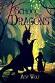 A School for Dragons, WOLF AMY H