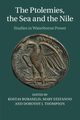 The Ptolemies, the Sea and the Nile, 