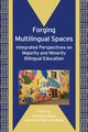 Forging Multilingual Spaces, 