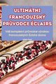 ULTIMTNI FRANCOUZSK PRVODCE CLAIRS, Adam Paul