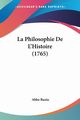 La Philosophie De L'Histoire (1765), Bazin Abbe