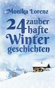 24 zauberhafte Wintergeschichten, Lorenz Monika