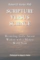 Scripture Versus Science, Harter Ph.D. Robert D.