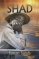 Shad, Sands Erman