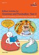 Brilliant Activities for Grammar and Punctuation, Year 6, Yates Irene