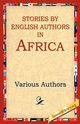 Stories by English Authors in Africa, Various Authors
