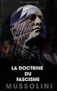 La doctrine du fascisme, Mussolini Benito