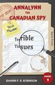 Annalynn the Canadian Spy, Robinson Shawn P. B.