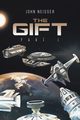 The Gift - Part 1, Neisser John