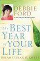 The Best Year of Your Life, Ford Debbie