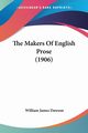 The Makers Of English Prose (1906), Dawson William James