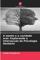 A mente e a cavidade oral, Priyadarshi Surbhi