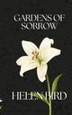 Gardens of Sorrow, Bird Helen