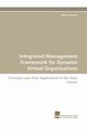 Integrated Management Framework for Dynamic Virtual Organisations, Wesner Stefan