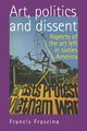 Art, politics and dissent, Frascina Francis