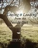 Loving and Leading from the Inside Out, Birtch MS MA LMHC Wende