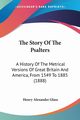 The Story Of The Psalters, Glass Henry Alexander