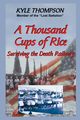 A Thousand Cups of Rice, Thompson Kyle