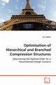 Optimisation of Hierarchical and Branched Compression Structures, Waller Sam