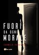 Fuori da ogni morale, Panatteri Carmelo