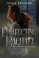 Protecting Rachael, Reitnauer Teresa