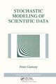 Stochastic Modeling of Scientific Data, Guttorp Peter