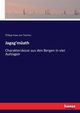 Jagag'math, Haas von Teichen Philipp