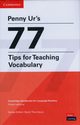 Penny Ur's 77 Tips for Teaching, Ur Penny, Thornbury Scott