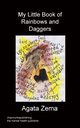 My Little Book Of Rainbows And Daggers, Zema Agata