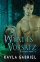 Wyatts Vorsatz, Gabriel Kayla