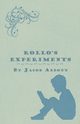 Rollo's Experiments, Abbott Jacob