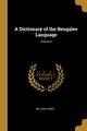 A Dictionary of the Bengalee Language; Volume II, Carey William