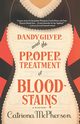 Dandy Gilver and the Proper Treatment of Bloodstains, McPherson Catriona