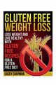 Gluten Free Weight Loss, Chapman Casey