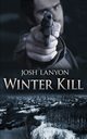 Winter Kill, Lanyon Josh