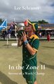 In the Zone II, Schraner Lee J