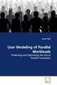User Modeling of Parallel Workloads, Talby David