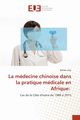 La mdecine chinoise dans la pratique mdicale en Afrique, Valy Bamba