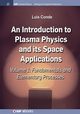 An Introduction to Plasma Physics and Its Space Applications, Volume 1, Conde Luis
